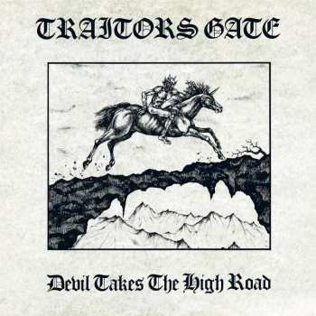 CD Traitors Gate: Devil Takes The High Road LTD