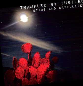 LP Trampled By Turtles: Stars And Satellites