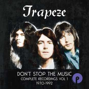 6CD/Set di cofanetti Trapeze: Don't Stop The Music Complete Recordings Vol 1 1970 - 1992