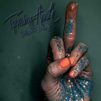 Album Trashy Annie: Sticks & Stones