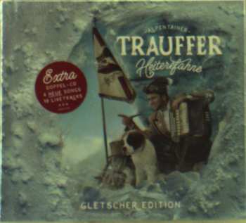 Album Trauffer: Heiterefahne - Gletscher Edition