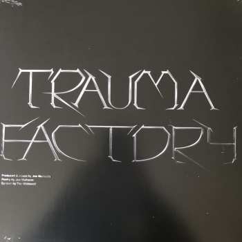 LP nothing,nowhere.: Trauma Factory