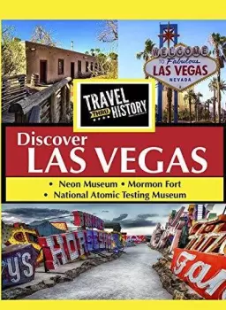 Travel Thru History Discover Las Vegas: Travel Thru History Discover Las Vegas