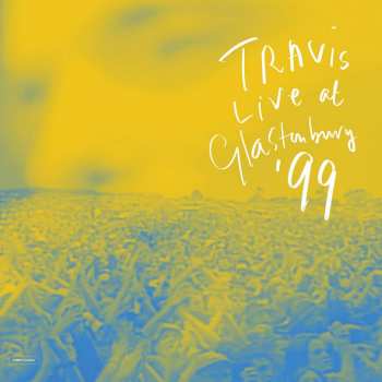 CD Travis: Live At Glastonbury '99 DIGI