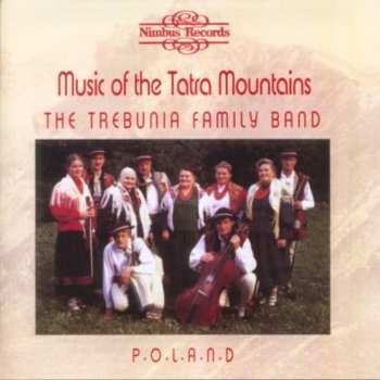 Album Trebunia Family Band: Music Of Tatra Mountains