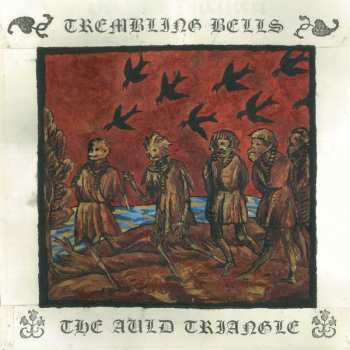 EP Trembling Bells: The Auld Triangle