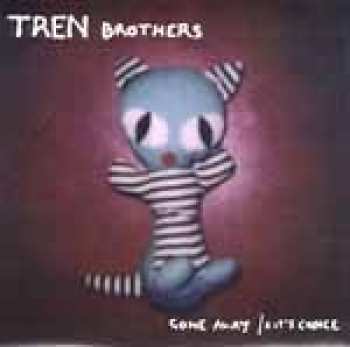 SP Tren Brothers: 7-gone Away