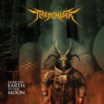 CD Trenchwar: From The Earth To The Moon