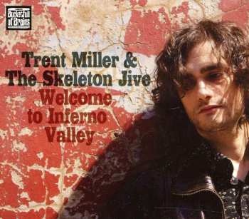 Album Trent Miller: Welcome To Inferno Valley