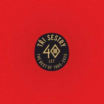 2LP Tři Sestry: 40 Let Best Of