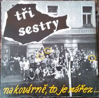 LP Tři Sestry: Na Kovárně To Je Nářez