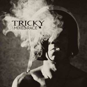 CD Tricky: Mixed Race