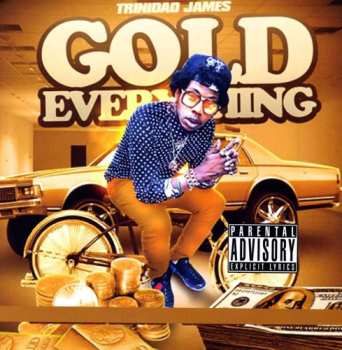 Album Trinidad James: Gold Everything