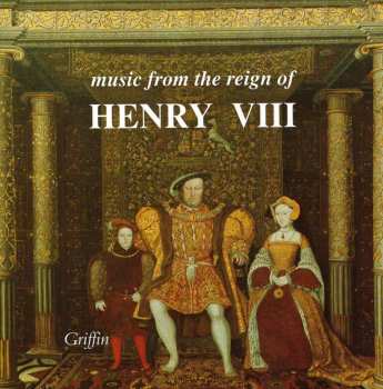 Album Trinity Baroque: Music From The Reign Of Henry VIII