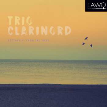 Album Trio ClariNord: Beethoven/Frühling/Ness 