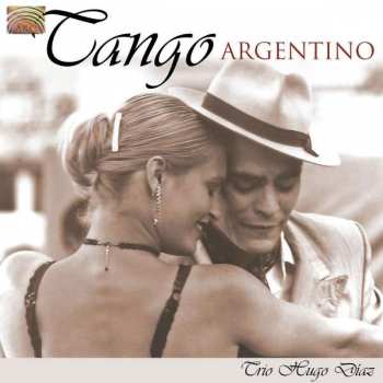 CD Trio Hugo Diaz: Tango Argentino