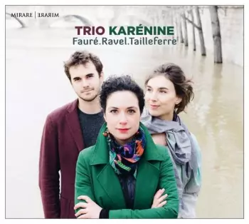 Faure, Ravel, Tailleferre