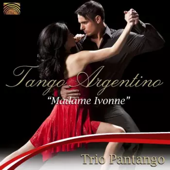 Tango Argentino: Madame Ivonne