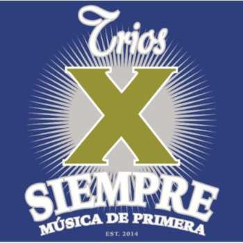 Album Trios X Siempre / Various: Trios X Siempre