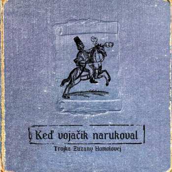Album Trojka Z.H.: Keď Vojačik Narukoval