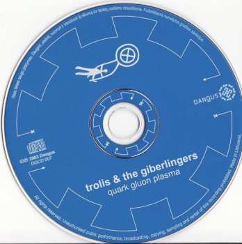 CD Trolis & The Giberlingers: Quark Gluon Plasma