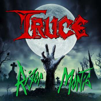 Album Truce: Rigor Mortis