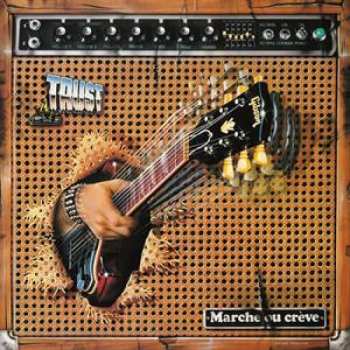 Album Trust: Marche Ou Crève