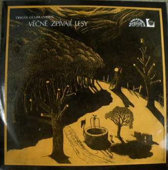 Album Trygve Gulbranssen: Věčně zpívají lesy