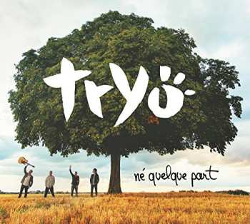 CD Tryo: Né Quelque Part DIGI