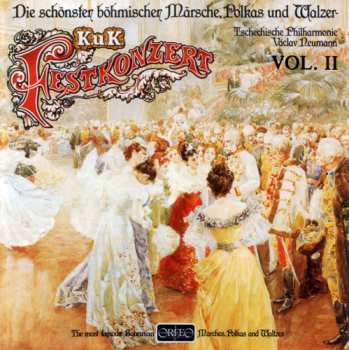 Album The Czech Philharmonic Orchestra: K.u.K. Festkonzert Vol. II