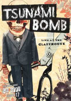 DVD Tsunami Bomb: Live At The Glasshouse