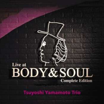 Album Tsuyoshi Yamamoto Trio: Live At Body & Soul: Complete Edition