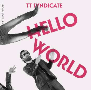 SP TT Syndicate: Hello World Vol III LTD