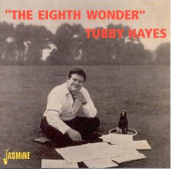 CD Tubby Hayes Quartet: The Eighth Wonder