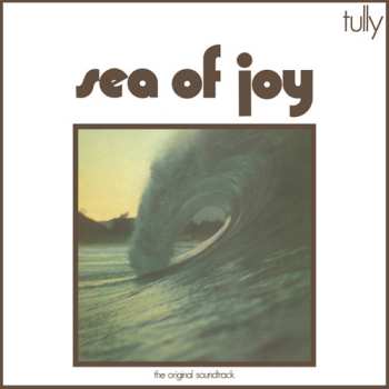 LP Tully: Sea Of Joy