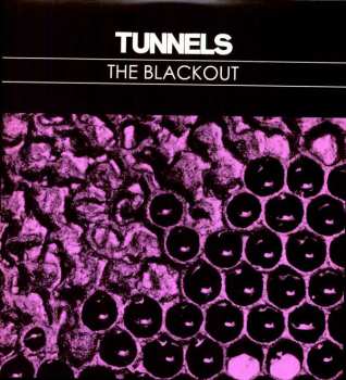 LP Tunnels: The Blackout