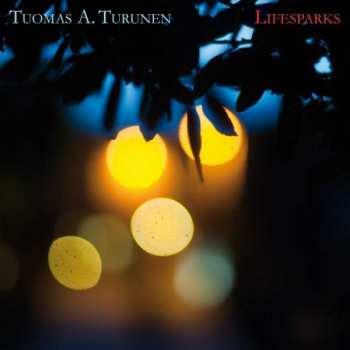CD Tuomas Turunen: Lifesparks