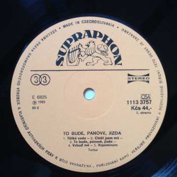 LP Turbo: To Bude, Pánové, Jízda