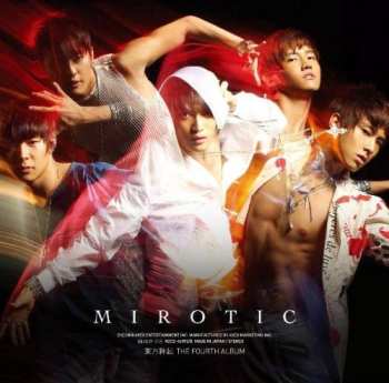 Album TVXQ!: Mirotic (The Fourth Album)