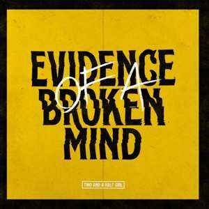 LP Two And A Half Girl: Evidence Of A Broken Mind