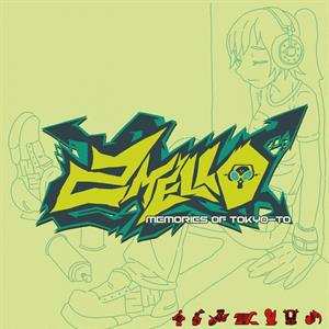 LP 2 Mello: Memories Of Tokyo-To CLR
