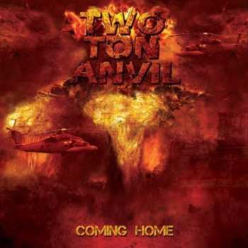 Album Two Ton Anvil: Coming Home