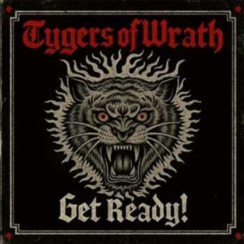 Album Tygers Of Wrath: Get Ready