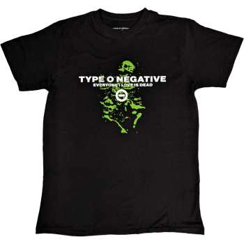 Merch Type O Negative: Maglietta Everyone I Love Is Dead