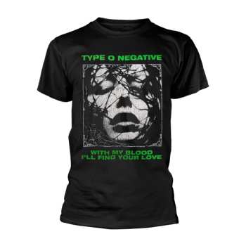 Merch Type O Negative: Maglietta With My Blood