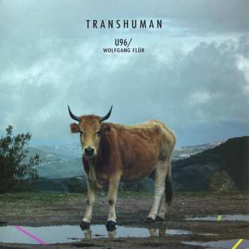 2LP U96: Transhuman (Limited Edition)