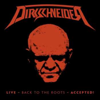 2CD/DVD Udo Dirkschneider: Live - Back To The Roots - Accepted!