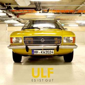 LP Ulf: Es Ist Gut