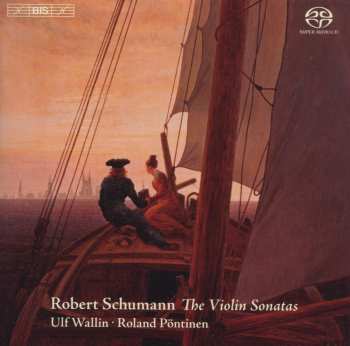 Album Robert Schumann: The Violin Sonatas
