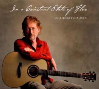 CD Ulli Bögershausen: In A Constant State Of Flux DIGI